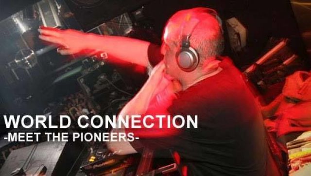 WORLD CONNECTION -MEET THE PIONEERS-