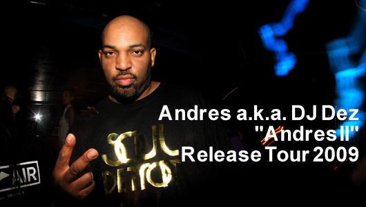 Andres "Andres II" Release Tour 2009(4/11)