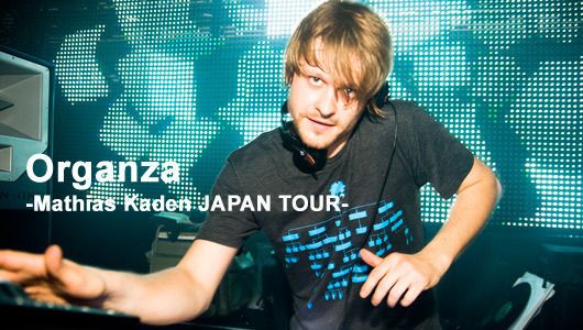 Organza-Mathias Kaden JAPAN TOUR-(5/5)