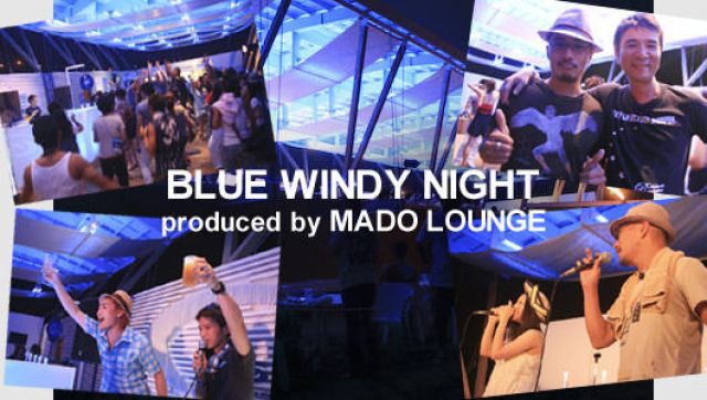 BLUE WINDY NIGHT produced by MADO LOUNGE (8/9)