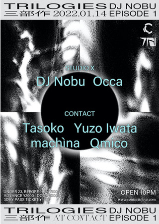 DJ Nobu、2022年最初の「Trilogies」に登場！Occa、YAMA、KOTSUらが